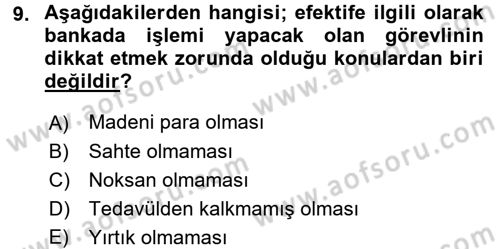 Banka Ve Sigorta Muhasebesi Dersi 2016 - 2017 Yılı (Vize) Ara Sınav Soruları 9. Soru
