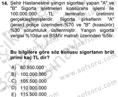 Banka Ve Sigorta Muhasebesi Dersi 2016 - 2017 Yılı (Final) Dönem Sonu Sınav Soruları 14. Soru