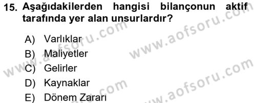 Banka Ve Sigorta Muhasebesi Dersi 2016 - 2017 Yılı (Final) Dönem Sonu Sınav Soruları 15. Soru