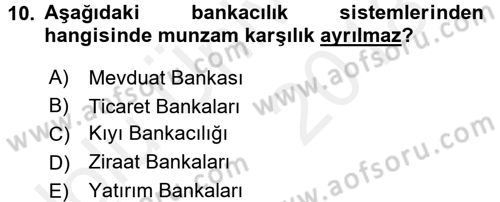 Banka Ve Sigorta Muhasebesi Dersi 2017 - 2018 Yılı 3 Ders Sınav Soruları 10. Soru