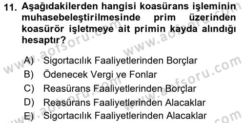 Banka Ve Sigorta Muhasebesi Dersi 2017 - 2018 Yılı 3 Ders Sınav Soruları 11. Soru