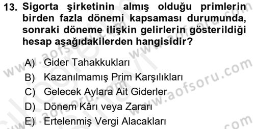 Banka Ve Sigorta Muhasebesi Dersi 2017 - 2018 Yılı 3 Ders Sınav Soruları 13. Soru