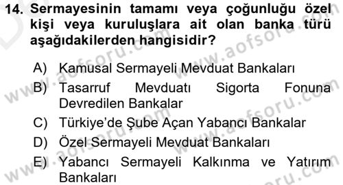 Banka Ve Sigorta Muhasebesi Dersi 2017 - 2018 Yılı 3 Ders Sınav Soruları 14. Soru