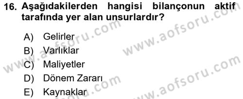 Banka Ve Sigorta Muhasebesi Dersi 2017 - 2018 Yılı 3 Ders Sınav Soruları 16. Soru