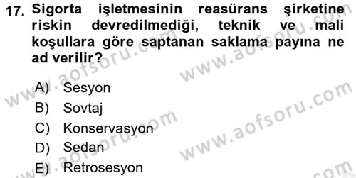 Banka Ve Sigorta Muhasebesi Dersi 2017 - 2018 Yılı 3 Ders Sınav Soruları 17. Soru
