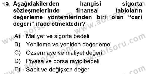 Banka Ve Sigorta Muhasebesi Dersi 2017 - 2018 Yılı 3 Ders Sınav Soruları 19. Soru