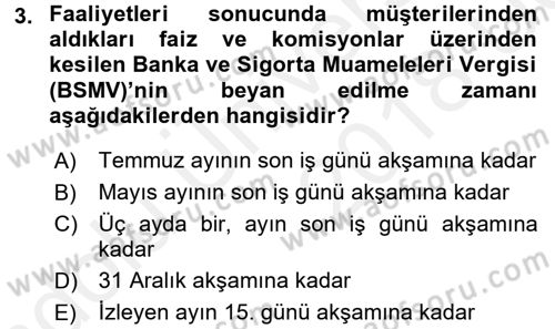 Banka Ve Sigorta Muhasebesi Dersi 2017 - 2018 Yılı 3 Ders Sınav Soruları 3. Soru