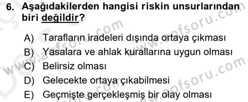 Banka Ve Sigorta Muhasebesi Dersi 2017 - 2018 Yılı 3 Ders Sınav Soruları 6. Soru