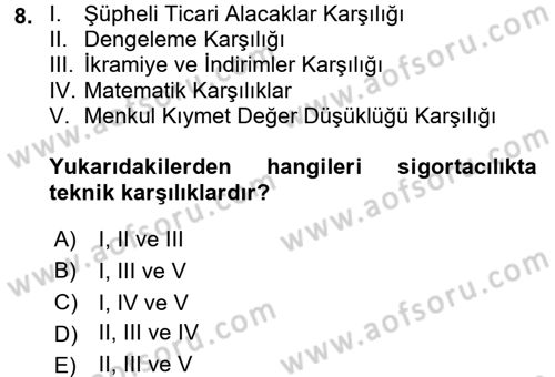 Banka Ve Sigorta Muhasebesi Dersi 2017 - 2018 Yılı 3 Ders Sınav Soruları 8. Soru