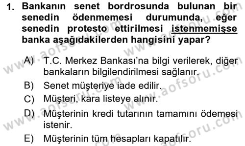Banka Ve Sigorta Muhasebesi Dersi 2017 - 2018 Yılı (Vize) Ara Sınav Soruları 1. Soru