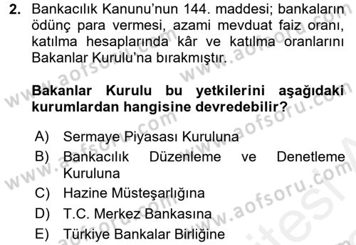 Banka Ve Sigorta Muhasebesi Dersi 2017 - 2018 Yılı (Vize) Ara Sınav Soruları 2. Soru
