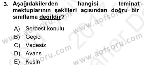Banka Ve Sigorta Muhasebesi Dersi 2017 - 2018 Yılı (Vize) Ara Sınav Soruları 3. Soru