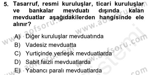 Banka Ve Sigorta Muhasebesi Dersi 2017 - 2018 Yılı (Vize) Ara Sınav Soruları 5. Soru