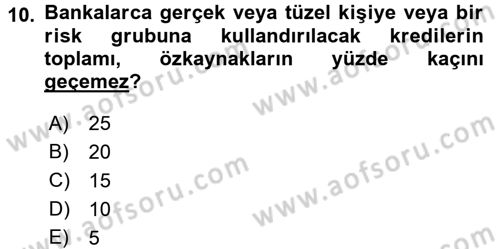 Banka Ve Sigorta Muhasebesi Dersi 2017 - 2018 Yılı (Final) Dönem Sonu Sınav Soruları 10. Soru
