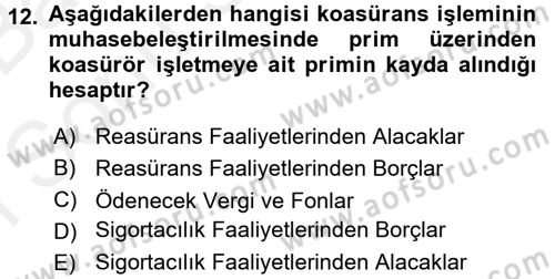 Banka Ve Sigorta Muhasebesi Dersi 2017 - 2018 Yılı (Final) Dönem Sonu Sınav Soruları 12. Soru