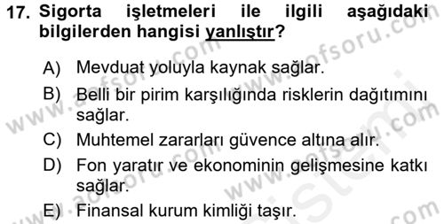 Banka Ve Sigorta Muhasebesi Dersi 2017 - 2018 Yılı (Final) Dönem Sonu Sınav Soruları 17. Soru