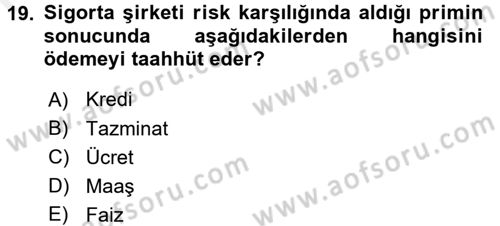 Banka Ve Sigorta Muhasebesi Dersi 2017 - 2018 Yılı (Final) Dönem Sonu Sınav Soruları 19. Soru