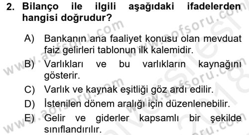 Banka Ve Sigorta Muhasebesi Dersi 2017 - 2018 Yılı (Final) Dönem Sonu Sınav Soruları 2. Soru