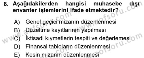 Banka Ve Sigorta Muhasebesi Dersi 2017 - 2018 Yılı (Final) Dönem Sonu Sınav Soruları 8. Soru
