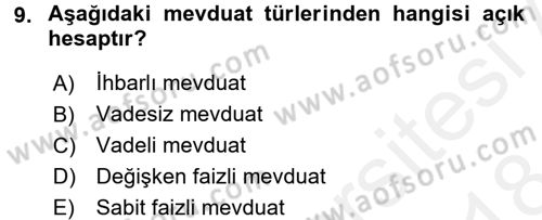 Banka Ve Sigorta Muhasebesi Dersi 2017 - 2018 Yılı (Final) Dönem Sonu Sınav Soruları 9. Soru
