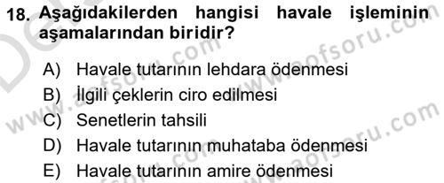 Banka Ve Sigorta Muhasebesi Dersi 2018 - 2019 Yılı 3 Ders Sınav Soruları 18. Soru