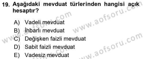 Banka Ve Sigorta Muhasebesi Dersi 2018 - 2019 Yılı 3 Ders Sınav Soruları 19. Soru