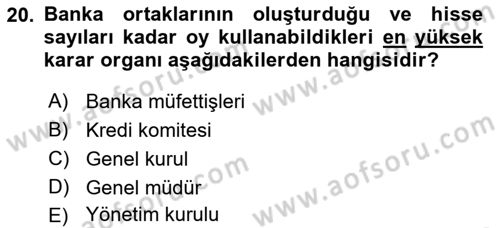 Banka Ve Sigorta Muhasebesi Dersi 2018 - 2019 Yılı 3 Ders Sınav Soruları 20. Soru
