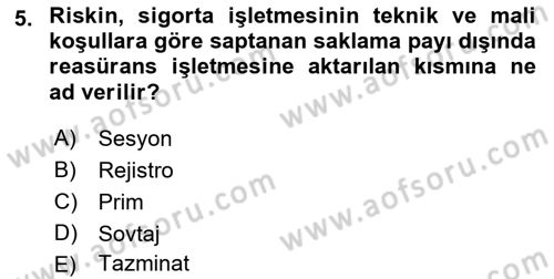 Banka Ve Sigorta Muhasebesi Dersi 2018 - 2019 Yılı 3 Ders Sınav Soruları 5. Soru