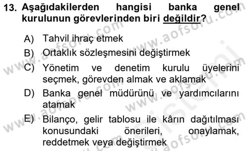 Banka Ve Sigorta Muhasebesi Dersi 2018 - 2019 Yılı (Vize) Ara Sınav Soruları 13. Soru