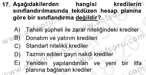 Banka Ve Sigorta Muhasebesi Dersi 2018 - 2019 Yılı (Vize) Ara Sınav Soruları 17. Soru