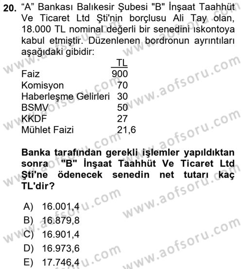 Banka Ve Sigorta Muhasebesi Dersi 2018 - 2019 Yılı (Vize) Ara Sınav Soruları 20. Soru