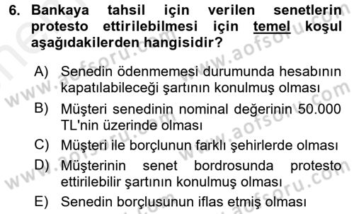 Banka Ve Sigorta Muhasebesi Dersi 2018 - 2019 Yılı (Vize) Ara Sınav Soruları 6. Soru