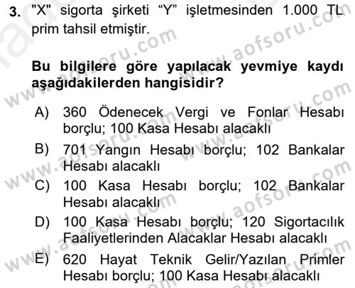 Banka Ve Sigorta Muhasebesi Dersi 2018 - 2019 Yılı (Final) Dönem Sonu Sınav Soruları 3. Soru