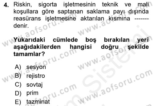 Banka Ve Sigorta Muhasebesi Dersi 2018 - 2019 Yılı (Final) Dönem Sonu Sınav Soruları 4. Soru