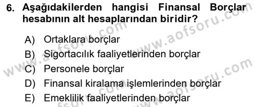 Banka Ve Sigorta Muhasebesi Dersi 2018 - 2019 Yılı (Final) Dönem Sonu Sınav Soruları 6. Soru