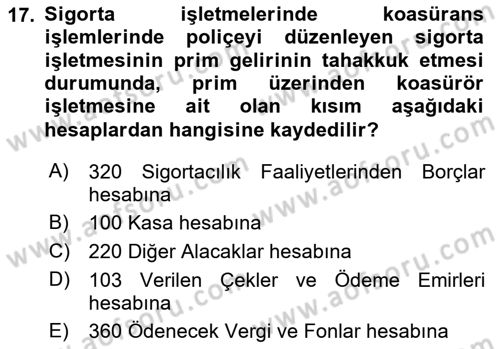 Banka Ve Sigorta Muhasebesi Dersi 2018 - 2019 Yılı Yaz Okulu Sınav Soruları 17. Soru