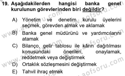 Banka Ve Sigorta Muhasebesi Dersi 2018 - 2019 Yılı Yaz Okulu Sınav Soruları 19. Soru