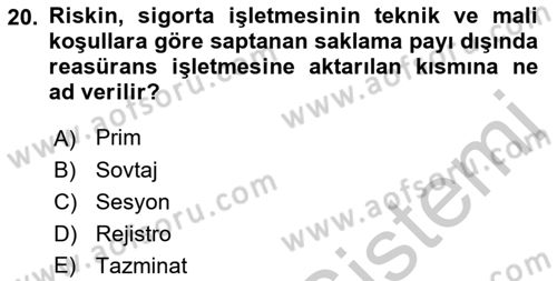 Banka Ve Sigorta Muhasebesi Dersi 2018 - 2019 Yılı Yaz Okulu Sınav Soruları 20. Soru