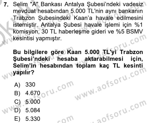 Banka Ve Sigorta Muhasebesi Dersi 2018 - 2019 Yılı Yaz Okulu Sınav Soruları 7. Soru