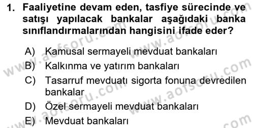 Banka Ve Sigorta Muhasebesi Dersi 2021 - 2022 Yılı (Final) Dönem Sonu Sınav Soruları 1. Soru