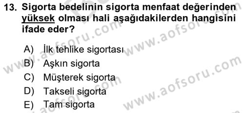 Banka Ve Sigorta Muhasebesi Dersi 2021 - 2022 Yılı (Final) Dönem Sonu Sınav Soruları 13. Soru