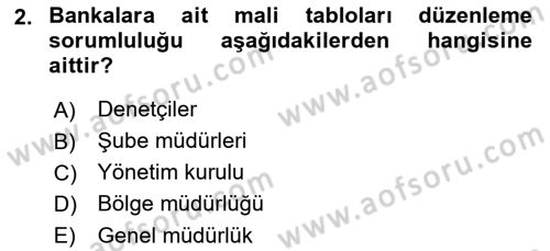 Banka Ve Sigorta Muhasebesi Dersi 2021 - 2022 Yılı (Final) Dönem Sonu Sınav Soruları 2. Soru