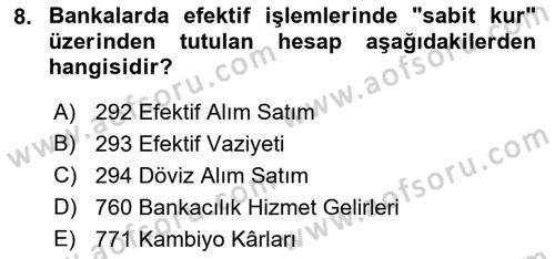 Banka Ve Sigorta Muhasebesi Dersi 2021 - 2022 Yılı (Final) Dönem Sonu Sınav Soruları 8. Soru
