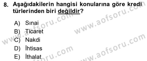Banka Ve Sigorta Muhasebesi Dersi 2024 - 2025 Yılı Yaz Okulu Sınav Soruları 8. Soru