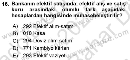 Banka Ve Sigorta Muhasebesi Dersi 2025 - 2026 Yılı (Vize) Ara Sınav Soruları 16. Soru