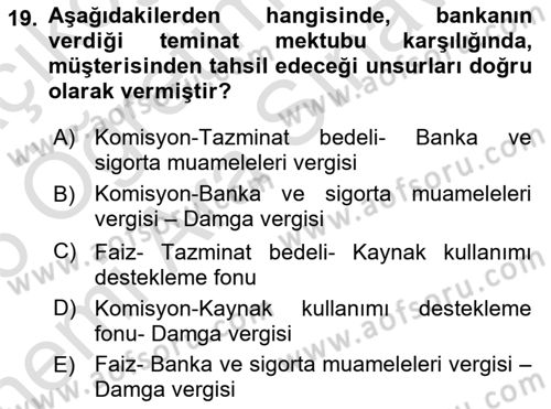 Banka Ve Sigorta Muhasebesi Dersi 2025 - 2026 Yılı (Vize) Ara Sınav Soruları 19. Soru