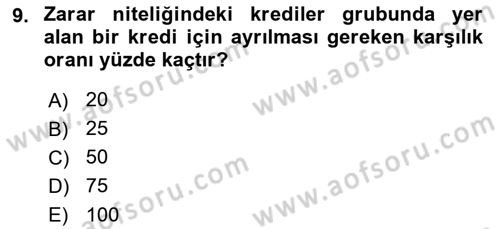 Banka Ve Sigorta Muhasebesi Dersi 2025 - 2026 Yılı (Final) Dönem Sonu Sınav Soruları 9. Soru
