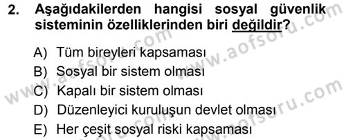 Hayat Sigortaları Ve Bireysel Emeklilik Sistemi Dersi 2012 - 2013 Yılı (Vize) Ara Sınav Soruları 2. Soru