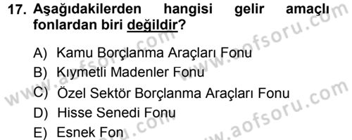 Hayat Sigortaları Ve Bireysel Emeklilik Sistemi Dersi 2012 - 2013 Yılı (Final) Dönem Sonu Sınav Soruları 17. Soru