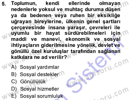 Hayat Sigortaları Ve Bireysel Emeklilik Sistemi Dersi 2014 - 2015 Yılı (Vize) Ara Sınav Soruları 5. Soru